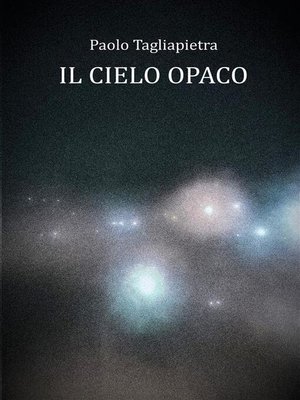 cover image of Il cielo opaco